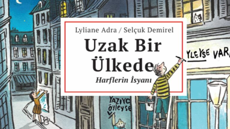 selcuk-demirel-ve-lyliane-adradan-uzak-bir-ulkede-harflerin-isyani-hayal-v-r-donia-bazen-de-icinde-oldugumuz-bir-ulke-1LAaFYsC.jpg